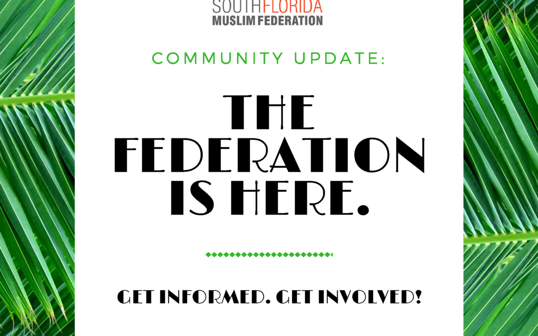 South Florida Muslim Federation Visit