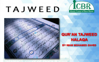 ICBR Qur’an Tajweed Halaqa by Imam Mohamed Zahed