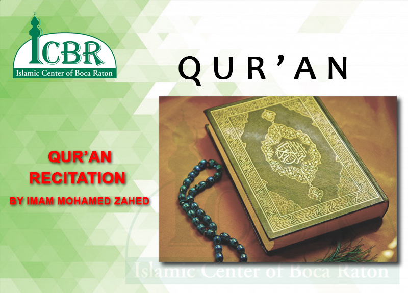 Qur’an Recitation by Imam Mohamed Zahed