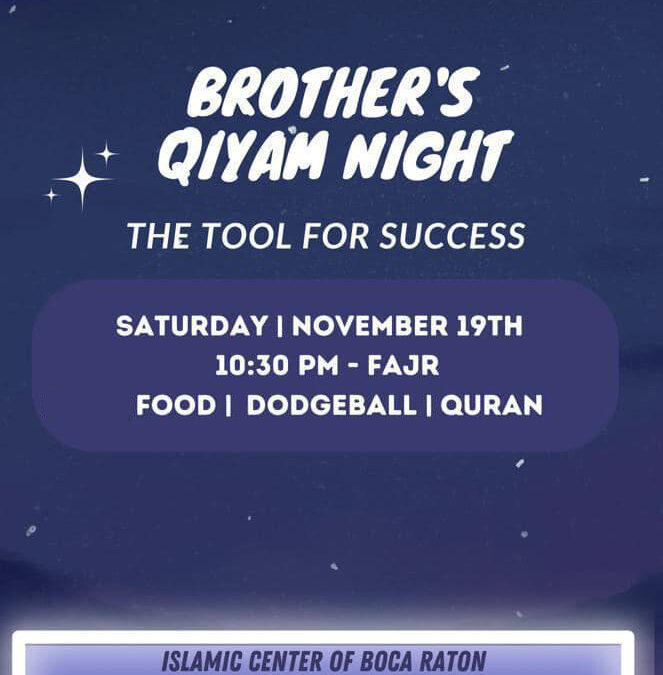 Brother’s Qiyam Night